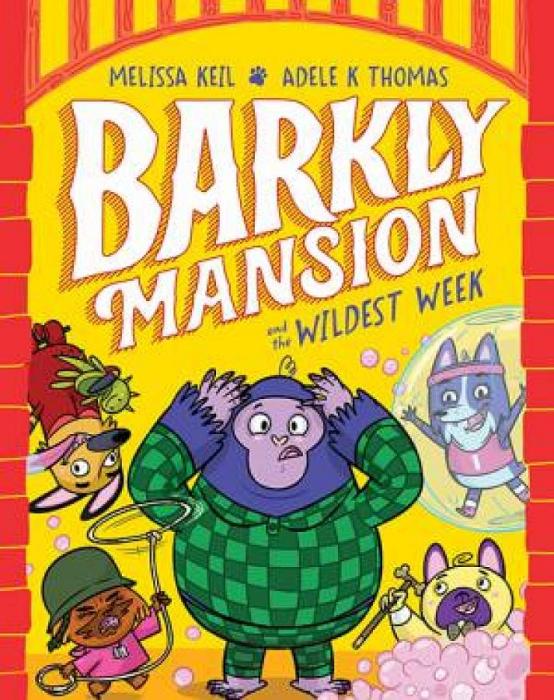 Barkly Mansion And The Wildest Week by Melissa Keil Paperback book