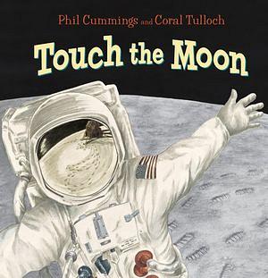 Touch The Moon by Coral Tulloch Hardcover book