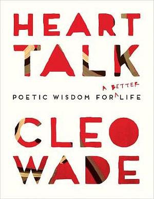 Heart Talk by Cleo Wade Paperback book