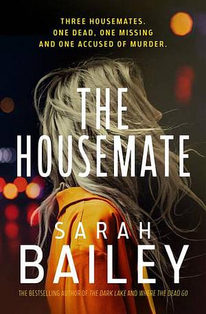 The Housemate by Sarah Bailey Paperback book