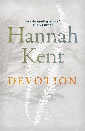 Devotion by Hannah Kent Paperback book