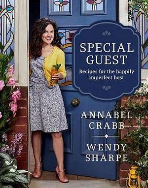 Special Guest by Annabel Crabb Hardcover book