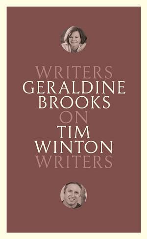 On Tim Winton by Geraldine Brooks Hardcover book