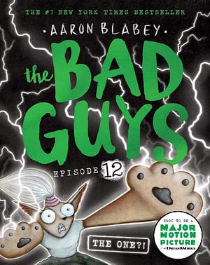 The Bad Guys Episode 12: The One?!