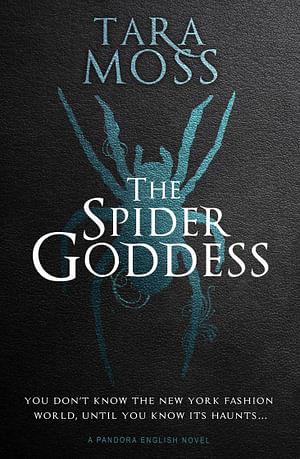 The Spider Goddess by Tara Moss Paperback book