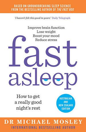 Fast Asleep by Dr Michael Mosley Paperback book