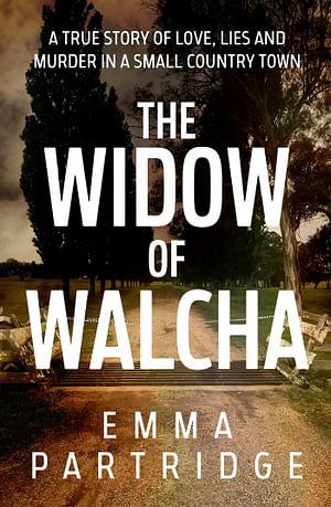 The Widow Of Walcha by Emma Partridge Paperback book