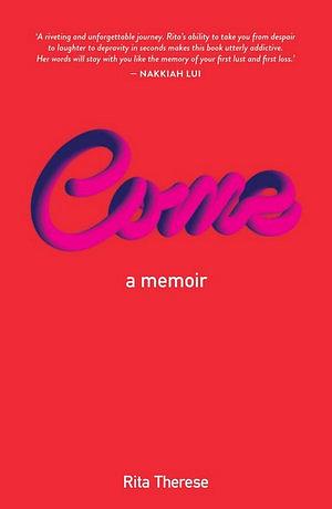 Come by Rita Therese Paperback book