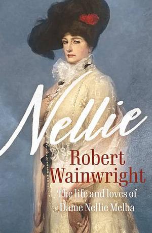 Nellie by Robert Wainwright BOOK book