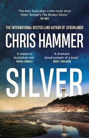 Silver by Chris Hammer Paperback book