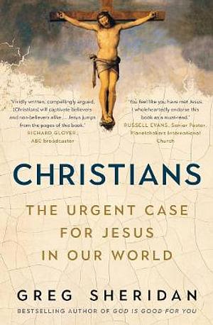 Christians by Greg Sheridan Paperback book