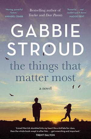 The Things That Matter Most by Gabbie Stroud Paperback book