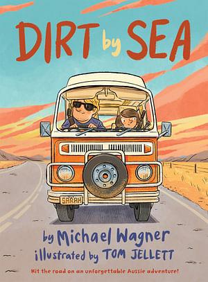 Dirt By Sea by Michael Wagner Hardcover book