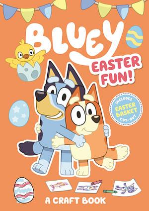 Bluey: Easter Fun by Various Paperback book