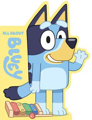 Bluey: All About Bluey by Bluey Board Book book
