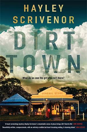 Dirt Town by Hayley Scrivenor Paperback book