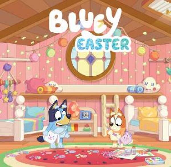 Bluey: Easter by Bluey Hardcover book