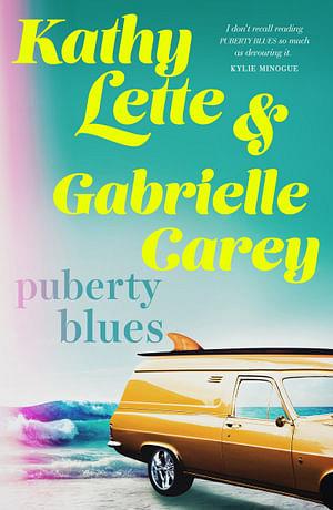 Puberty Blues by Gabrielle Carey Paperback book