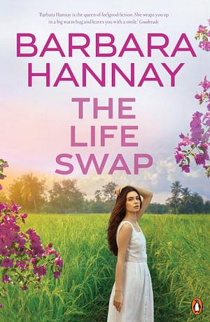 The Life Swap by Barbara Hannay Paperback book