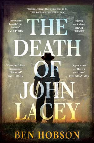 The Death Of John Lacey by Ben Hobson Paperback book