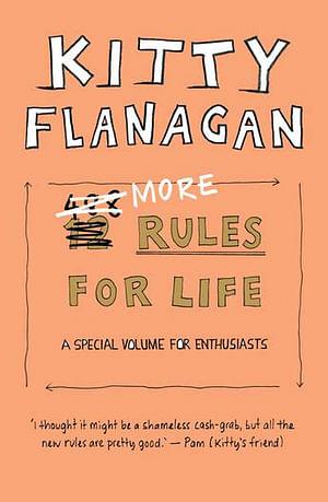 More Rules For Life by Kitty Flanagan Paperback book