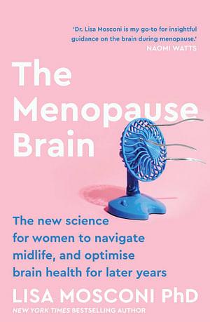 The Menopause Brain by Lisa Mosconi Paperback book