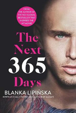 The Next 365 Days by Blanka Lipinska Paperback book