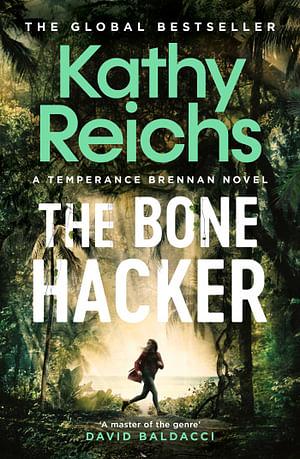 The Bone Hacker by Kathy Reichs Paperback book