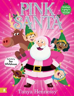 Pink Santa by Tanya Hennessy BOOK book