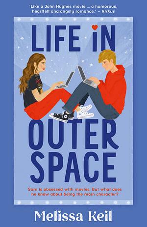 Life In Outer Space by Melissa Keil Paperback book