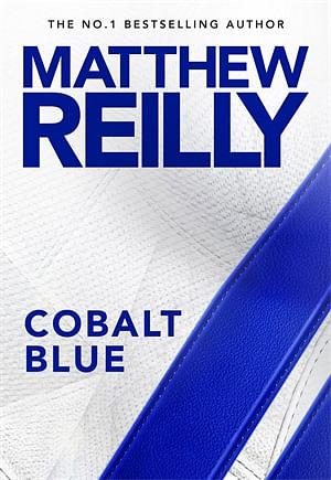 Cobalt Blue by Matthew Reilly Hardcover book