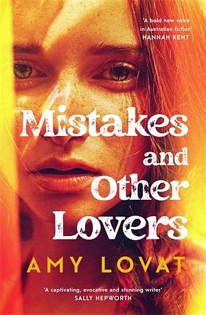 Mistakes And Other Lovers by Amy Lovat Paperback book