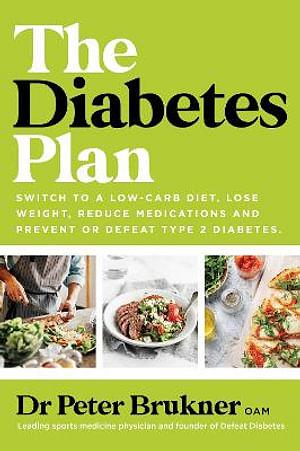 The Diabetes Plan by Peter Brukner Paperback book