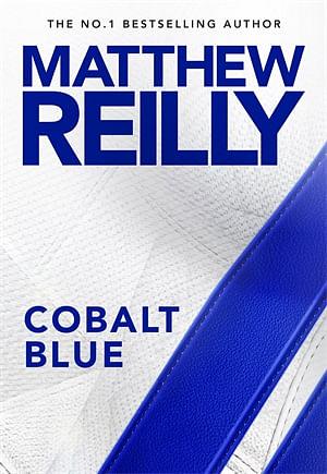 Cobalt Blue by Matthew Reilly Paperback book