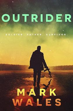 Outrider by Mark Wales Paperback book