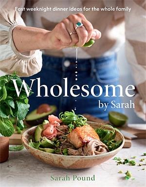 Wholesome by Sarah by Sarah Pound Paperback book