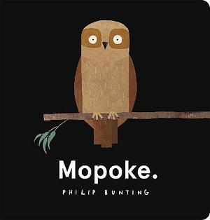Mopoke. by Philip Bunting Board Book book