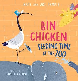 Bin Chicken Feeding Time at the Zoo by Jol Temple & Kate Temple Hardcover book