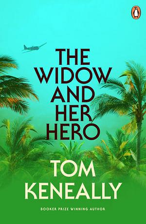 The Widow and Her Hero by Tom Keneally Paperback book
