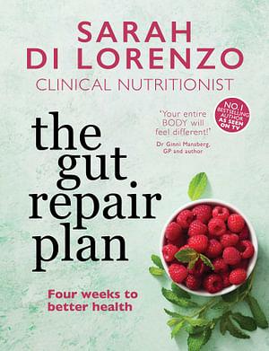 The Gut Repair Plan by Sarah Di Lorenzo Paperback book