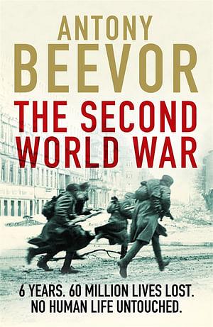 The Second World War by Antony Beevor Paperback book