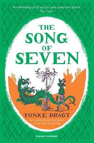The Song Of Seven by Tonke Dragt Paperback book