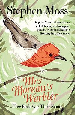 Mrs Moreau's Warbler by Stephen Moss BOOK book