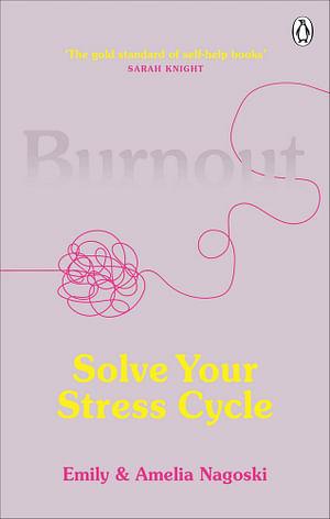 Burnout by Emily Nagoski Paperback book