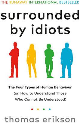 Surrounded By Idiots by Thomas Erikson Paperback book