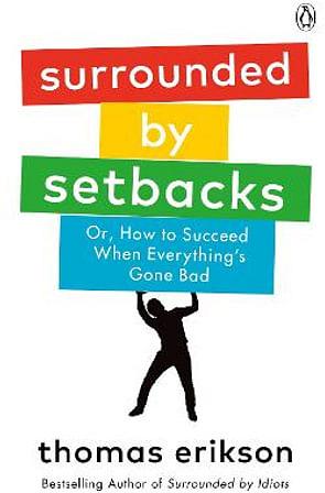 Surrounded By Setbacks by Thomas Erikson Paperback book