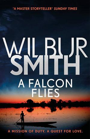 A Falcon Flies by Wilbur Smith Paperback book