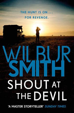 Shout At The Devil by Wilbur Smith Paperback book