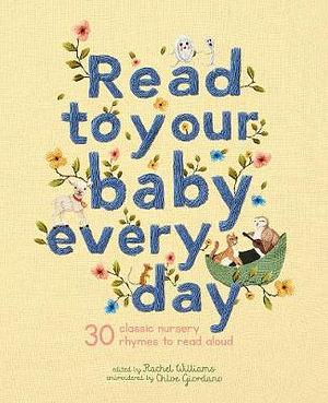 Read to Your Baby Every Day by Chloe Giordano Hardcover book