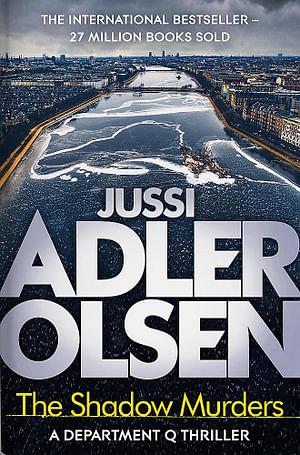 The Shadow Murders by Jussi Adler Olsen Paperback book